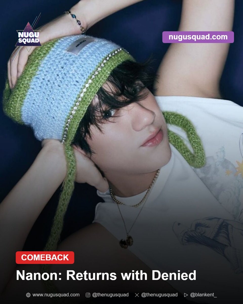 TheNuguSquad's tweet photo. 🔗 Read more: https://t.co/m4k0k1e27j

Nanon: Returns with Denied

#Comeback #risermusic #nanon #gmmtv #tpop #thailand #kpop #nugusquad https://t.co/4wPQArnU3B