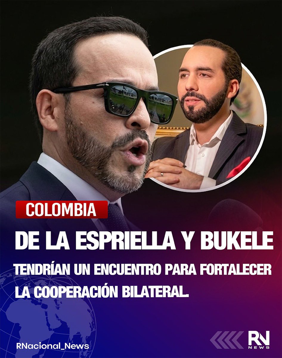 RNacional_News's tweet photo. 🔴 #Urgente "DE LA ESPRIELLA Y BUKELE TENDRÍAN UN ENCUENTRO PARA FORTALECER LA COOPERACIÓN BILATERAL".

José Manuel Restrepo, anunció avances en la agenda bilateral tras reunirse con el Vicepresidente salvadoreño, Félix Ulloa: ambos gobiernos se extendieron invitaciones formales https://t.co/nmN1XmUMwu