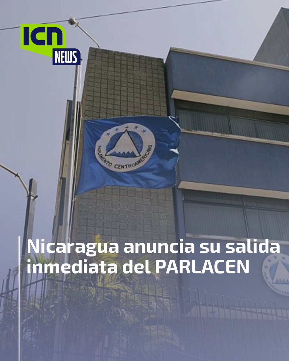 ICNDigital's tweet photo. #CENTROAMÉRICA|🇳🇮Nicaragua anuncia su salida inmediata del PARLACEN, tras denunciar el tratado constitutivo del organismo regional. 

El gobierno de Daniel Ortega y Rosario Murillo alegó razones de soberanía.

La OEA exige a Nicaragua liberar presos políticos y elecciones libres. https://t.co/O43FFkqkUy