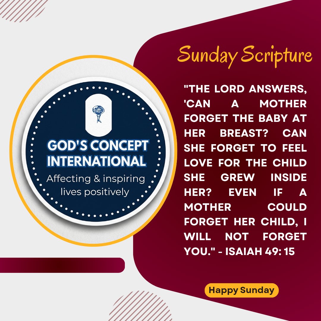 GCi_12's tweet photo. SUNDAY SCRIPTURE 

"The Lord answers, 'Can a mother forget the baby at her breast? Can she forget to feel love for the child she grew inside her? Even if a mother could forget her child, I will not forget you." - Isaiah 49: 15 

Happy Sunday 

#SaturdaySuccess
#4thOctober2026 https://t.co/Y9UD4Pv869