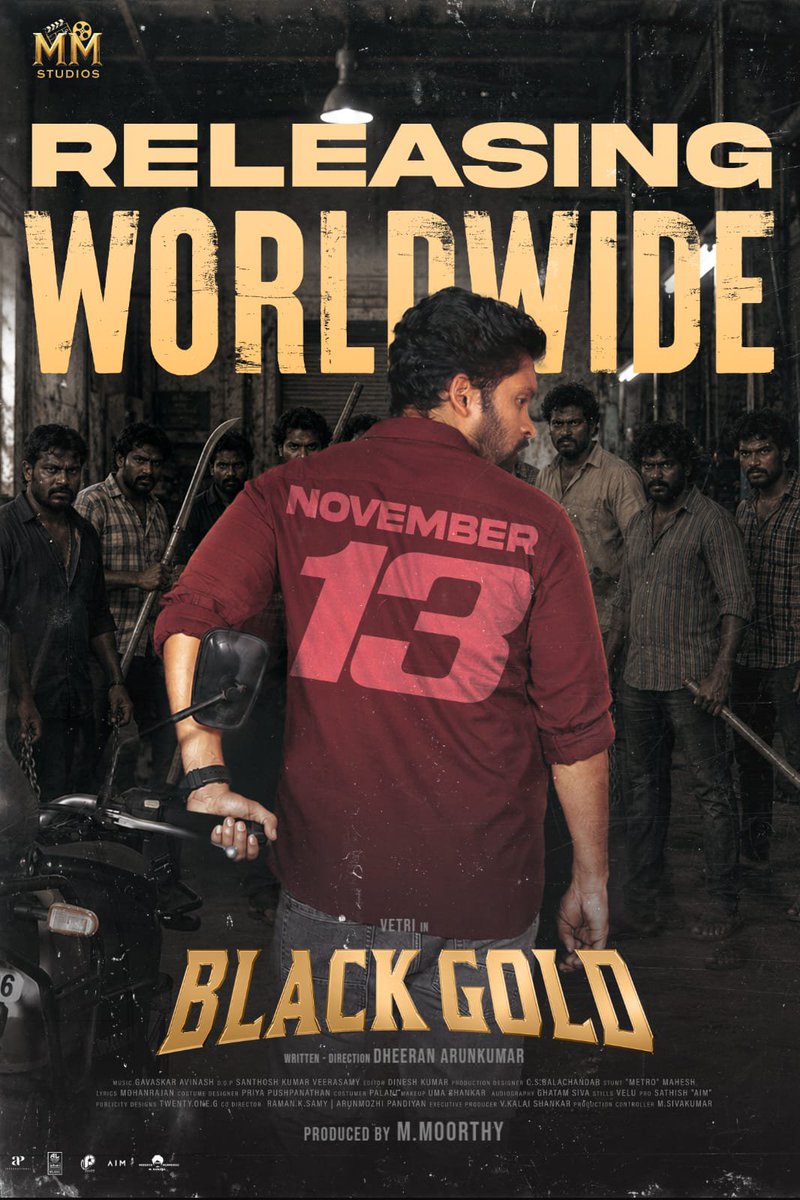 murukku_meesaya's tweet photo. #BlackGold – Censor U/A Certified 🔥

November 13th — Worldwide Release in Cinemas! 🎬🔥

The wait is almost over! Get ready for the world of #BlackGold.

▶️ https://t.co/KywNZc9QRq

Starring @act_vetri @Priyalaya_ubd @ActorAroul @AjithVignesh9 https://t.co/suddmytyjf