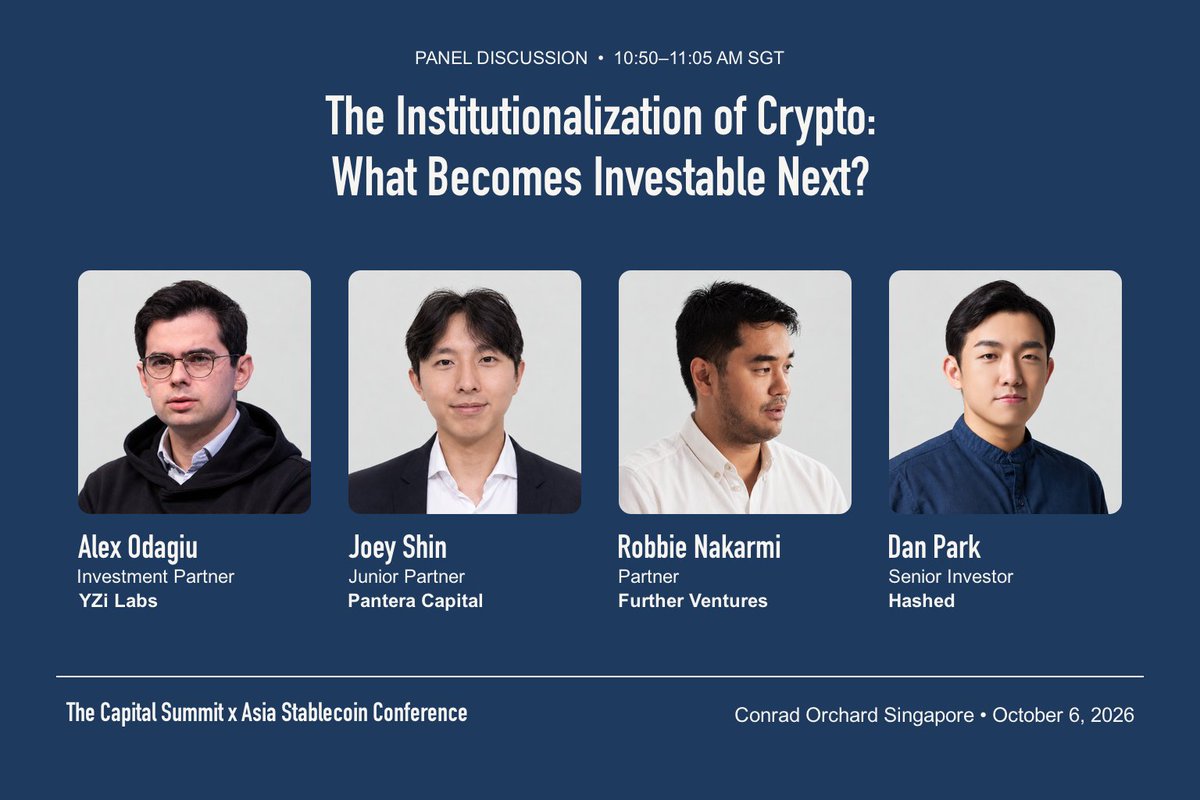 CapSummitGlobal's tweet photo. The Capital Summit Singapore opens on 6 October with a breakfast session for senior allocators, asset managers and institutional investors, held ahead of the main conference.

🗓 𝗧𝘂𝗲 𝟲 𝗢𝗰𝘁 · 𝟬𝟵:𝟬𝟬–𝟭𝟮:𝟬𝟬 𝗦𝗚𝗧
📍 Conrad Singapore Orchard

Breakfast Session — Programme
𝟭𝟬:𝟬𝟬 Antoni Martin (@antonimarber), Head of WDK Expansion, @tether
𝟭𝟬:𝟭𝟬 Sean Chung (@seanchung_RWA), VP, Global Business Development, @R25Official
𝟭𝟬:𝟮𝟬 Miyeon Michelle Choi (@0nchainnoona), Director of Institutional Business, @dsrvlabs, with Dan Sun, Head of APAC, @Alchemy
𝟭𝟬:𝟯𝟬 Resa Ng (@resaang), Strategic Projects Manager, @Starknet
𝟭𝟬:𝟰𝟬 Hyung Yeon Lee (@Lee_HyungYeon), CEO, @AltusLabsHQ
𝟭𝟬:𝟱𝟬 Panel: The Institutionalization of Crypto: What Becomes Investable Next?
Alex Odagiu (@odagius), Investment Partner, @YZiLabs
Joey Shin (@jshinny12), Junior Partner, @PanteraCapital
Robbie Nakarmi (@redonettii), Partner, @further
Dan Park (@danpark012), Senior Investor, @hashed_official
𝟭𝟭:𝟬𝟱 Adam Bilmes, Head of Digital Asset and Tokenization Sales, @SPDJIndices
𝟭𝟭:𝟭𝟱 Alex Lim (@alexlimasia), Head of APAC, @LayerZero_Core
𝟭𝟭:𝟮𝟱 Bobby Zagotta (@BobbyZagotta), Chief Business Officer, @Subzero_Labs

The panel will consider whether a project with recurring users and growing revenue is investable when tokenholder rights remain uncertain and exit liquidity is limited.

Attendance is limited and subject to review.

Title sponsors: @tether and @SPDJIndices
Organised with @AsiaStablecoin and co-hosted by @FourPillarsFP and @LayerZero_Core during TOKEN2049 Week, the day before @token2049 opens.

Request attendance: https://t.co/99yobrPphY
https://t.co/MgFsedwyjf

#DigitalAssets #TOKEN2049