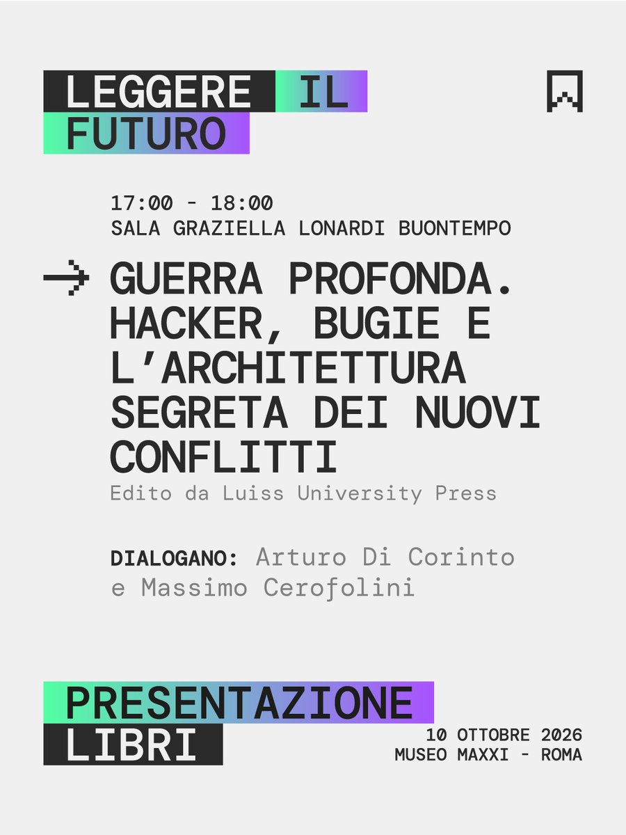 bayramcosmo's tweet photo. 🌌 SALA GRAZIELLA LONARDI BUONTEMPO | Leggere il futuro

Guerra profonda. Hacker, bugie e l'architettura segreta dei nuovi conflitti

🔬 10.10.2026 | MAXXI  | Roma

Riserva il tuo posto 👉 https://t.co/1UYHmlg2ho

#Bayram #Maxxi #quanti #futuro #fisica https://t.co/7svOj7oLV6