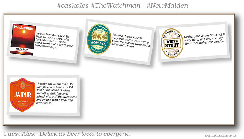 guestales's tweet photo. Todays pick #caskales #TheWatchman - #NewMalden : #TwickenhamBrewery #PhoenixBrewery #NethergateBrewery #ThornbridgeBrewery. Thanks. https://t.co/ddgJYMV4Y9 https://t.co/YLE13domUM
