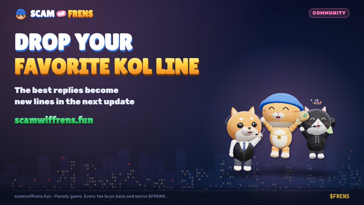 ScamWifFrens's tweet photo. What's the funniest KOL line you've heard in Scam Wif Frens so far?

Drop it below. The best ones become new lines in the next update.

https://t.co/z5DJTlzY60 https://t.co/OqDmP48TM9