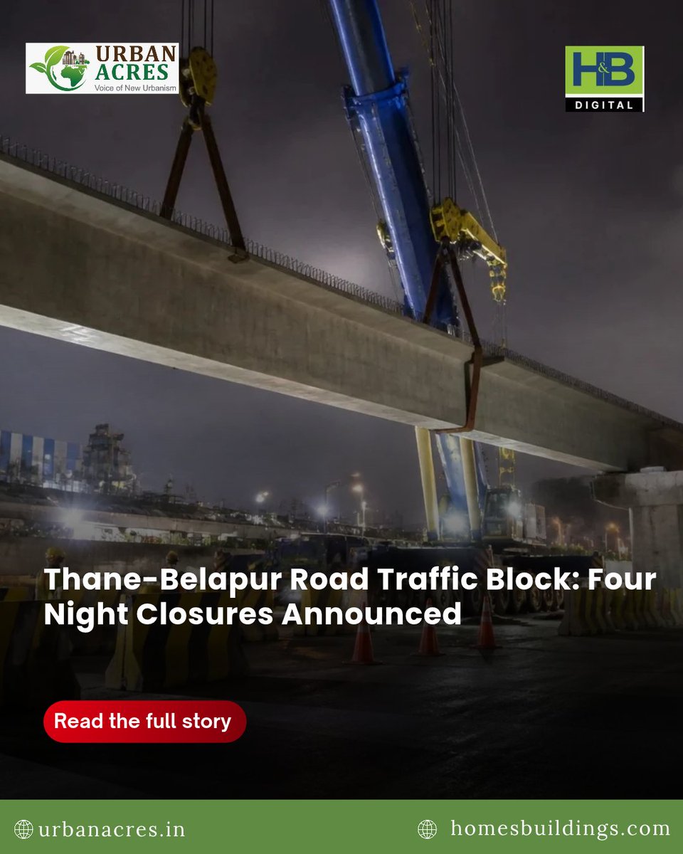 TheUrbanAcres's tweet photo. Thane-Belapur Road will face overnight closures in Airoli on October 4, 9, 10 and 11 for Airoli-Katai Naka bridge girder installation.
Read More : https://t.co/eFIgJpcl8y
#Thane #NaviMumbai #Airoli #Traffic #RoadClosure #TrafficUpdate #MMRDA #Infrastructure #BridgeConstruction #Roadwork #Mumbai #Mobility #UrbanInfrastructure #TravelUpdate
@NMMConline
@MMRDAOfficial
@mybmc
@CMOMaharashtra