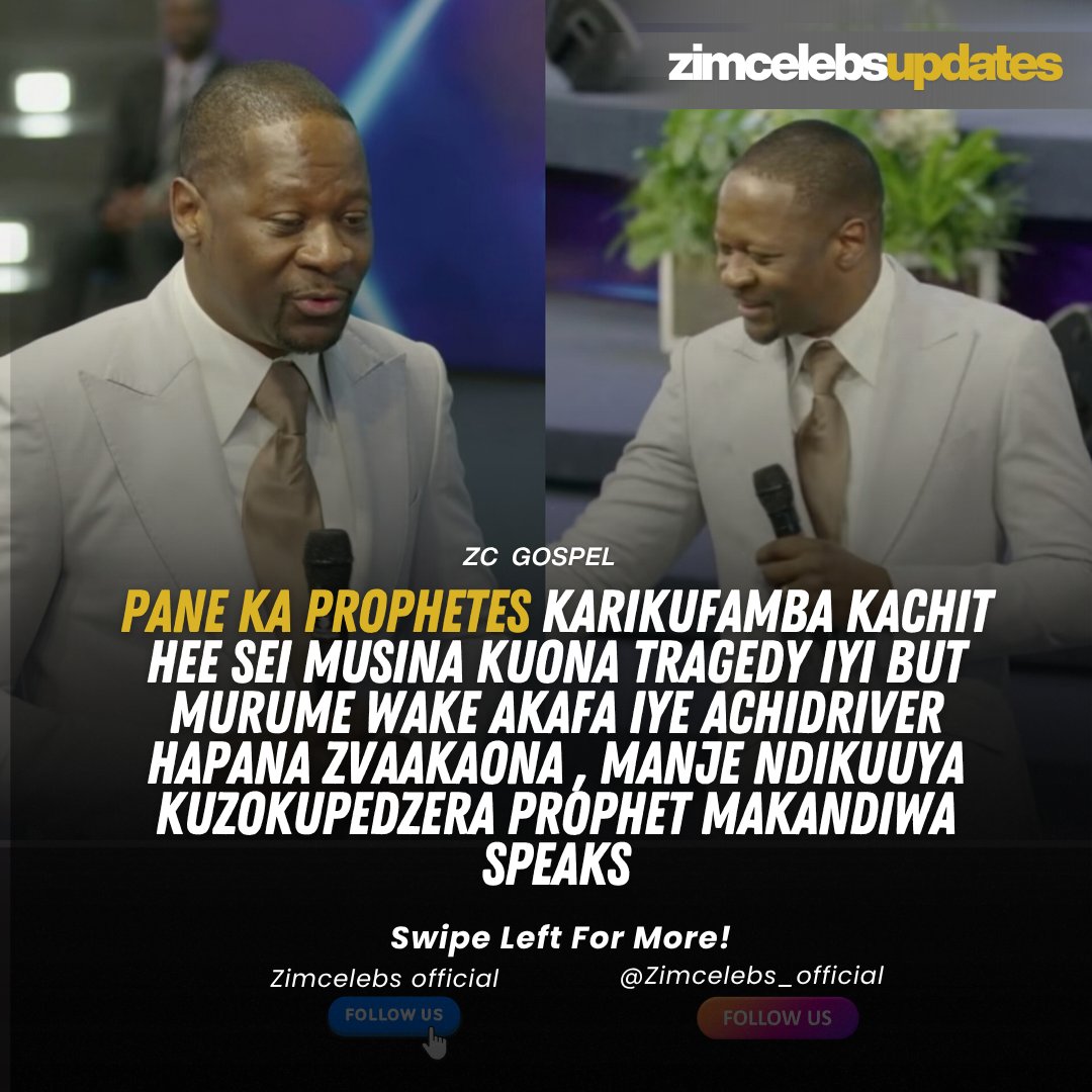 zimcelebs1's tweet photo. Pane ka prophetes karikufamba kachit hee sei musina kuona tragedy iyi but  murume wake akafa iye achidriver hapana zvaakaona , manje ndikuuya kuzokupedzera prophet Makandiwa speaks https://t.co/Rgp4FGGgl0