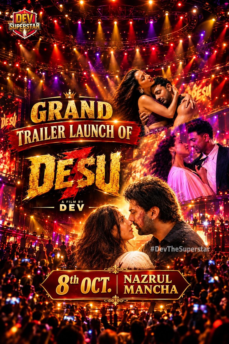TeamDevFC's tweet photo. 🔥 KOLKATA, GET READY TO ROAR! 🔥

Last year was magical. This year, DeSu7 is coming BIGGER, LOUDER &amp; MASSIER! 💥

🎬 DeSu7 Grand Trailer Launch
📍 Nazrul Mancha, Kolkata
📅 8th October

Kolkata, are you ready for the biggest DeSu7 madness? ❤️‍🔥🔥

#DeSu7 #Dev #SubhashreeGanguly https://t.co/dmE3yeel5p
