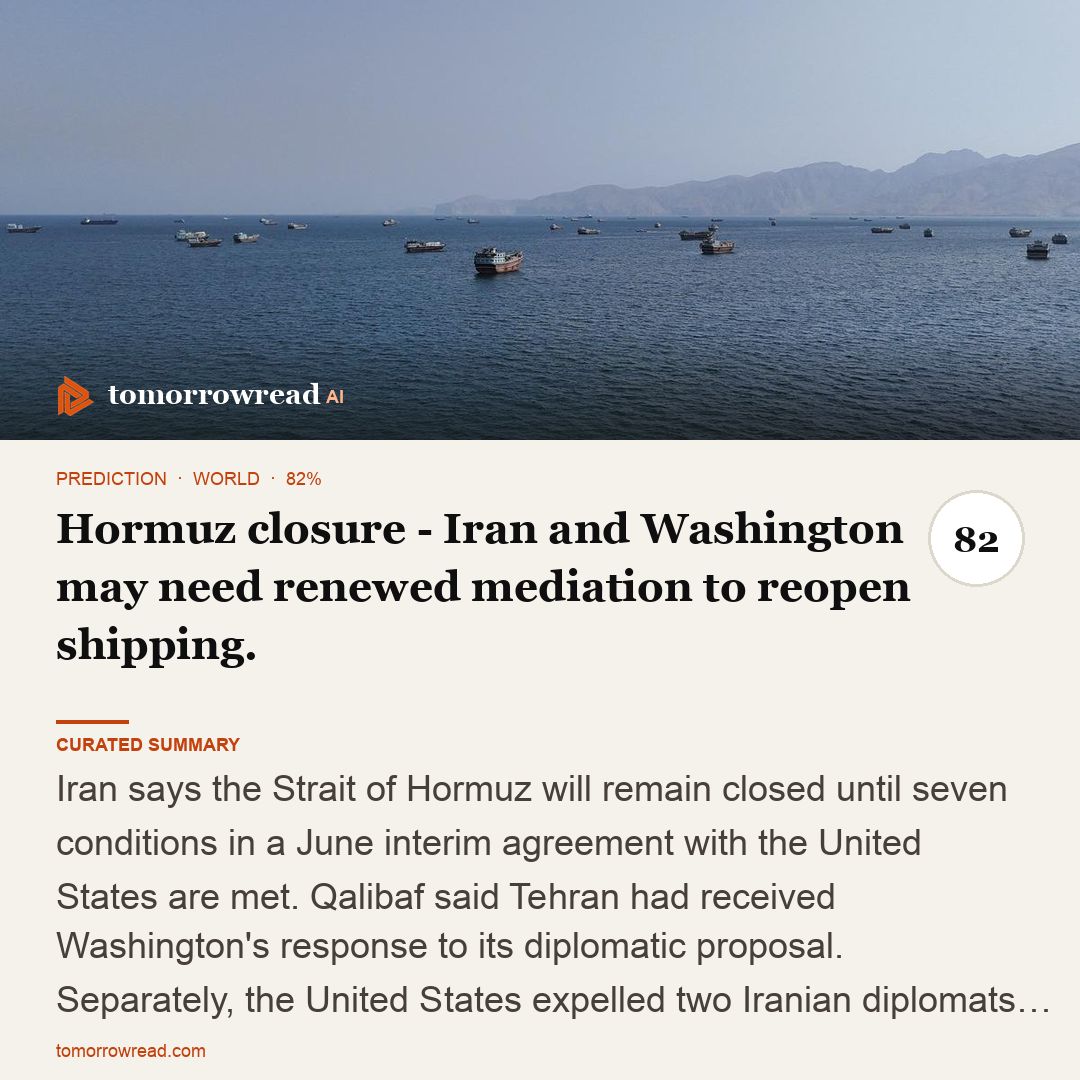 tomorrowread's tweet photo. Iran says Strait of Hormuz will stay closed until US-linked conditions are met, putting trade and energy markets at risk. Also: Australia and UAE investigate alleged Flydubai co-pilot attack.

https://t.co/ixzxh9KHch

#TomorrowRead #AI #WorldNews #Foresight #News https://t.co/kXEosXkXnM