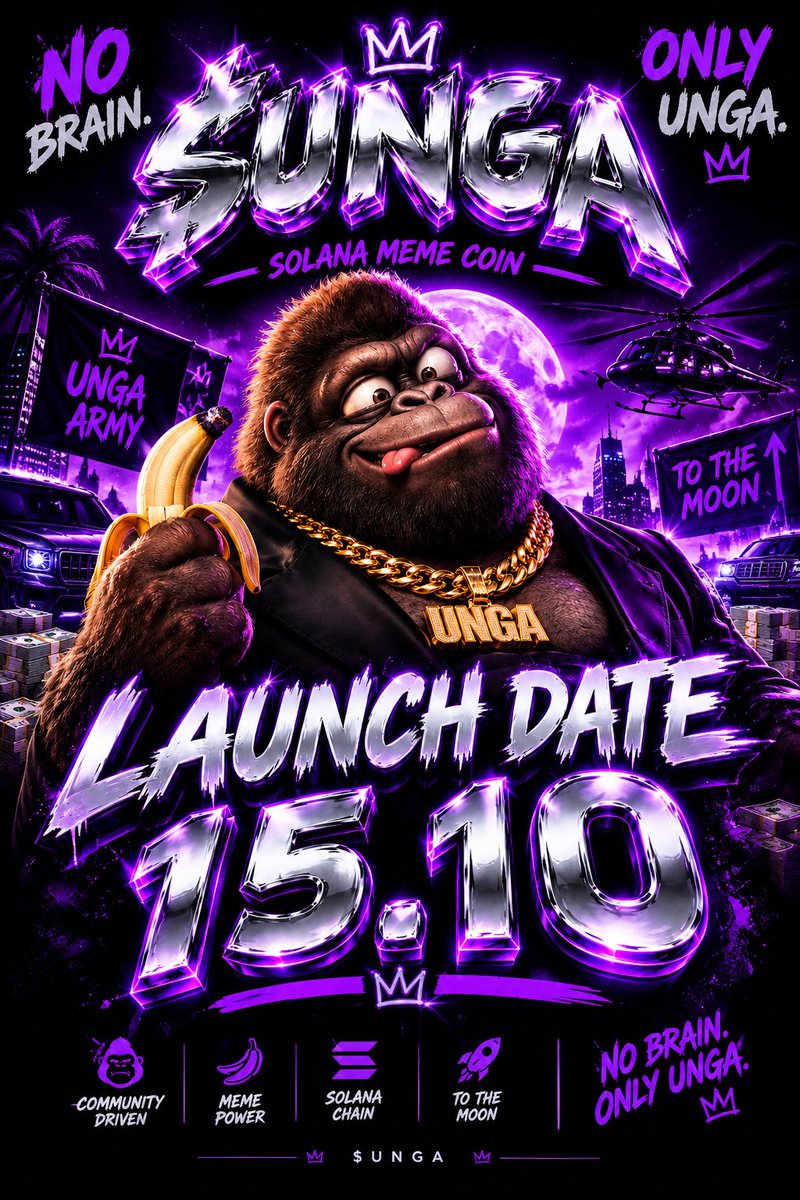 xhessu's tweet photo. 💥BIG NEWS!💥

🦍 $UNGA IS COMING

NO BRAIN. ONLY UNGA. 🍌

🚨 LAUNCH DATE: 15.10 🚨

The jungle is getting ready.
The UNGA Army is forming.
One mission: MAKE NOISE.

💜 Solana meme coin
🦍 Community driven
🚀 15.10 — BE THERE

⬇️
https://t.co/jbvOqwBLmj

#UNGA #Solana #Memecoin https://t.co/aVCHgCc57e