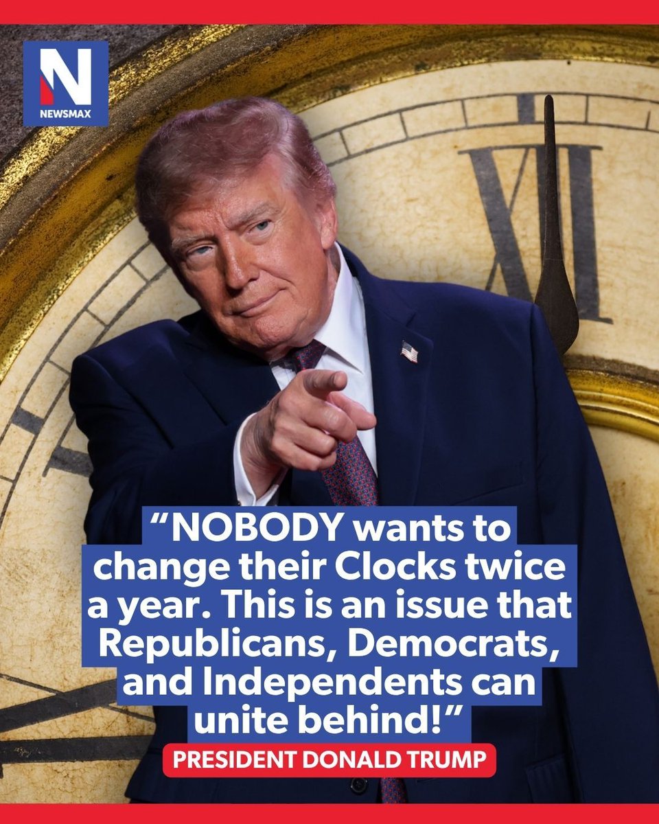 NEWSMAX's tweet photo. NO TURNING BACK: President Donald Trump is pressing Senate Republicans to make daylight saving time permanent, calling the twice-yearly clock change costly and disruptive. https://t.co/uFXJMKC06i