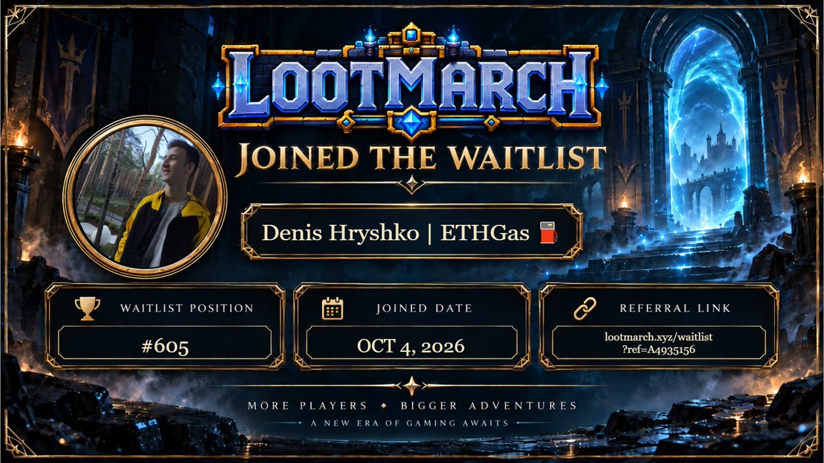 denisgrisko20's tweet photo. I joined the @PlayLootMarch waitlist ⚔️

The gates are opening soon.

Join the march:
https://t.co/HpMyWV7Nqb

Every waitlist adventurer starts with the LootMarch Starter Pack. https://t.co/CD4WkWZPSr