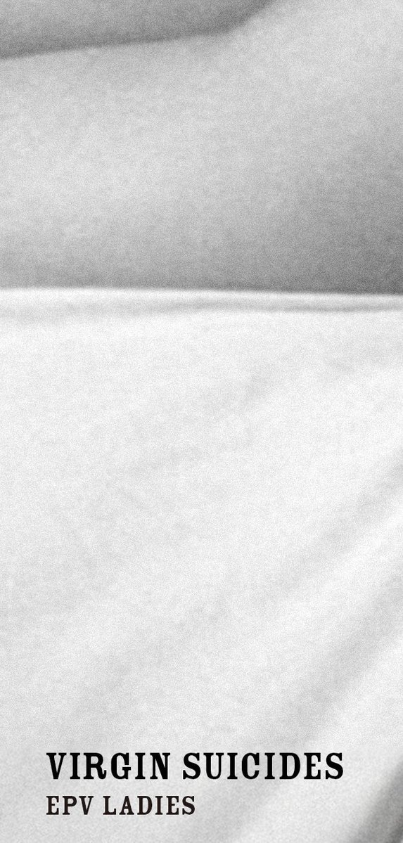epv_info's tweet photo. [EPV_211] Virgin Suicides / EPV Ladies (Full Stream)

EPV 15th major retrospective exhibition.
Unveiling 15 years of archived artworks and sonic structures.

🔗 Listen in reply.

#elementperspective #EPV15th #ambient #experimentalmusic https://t.co/etWGzpvZhn