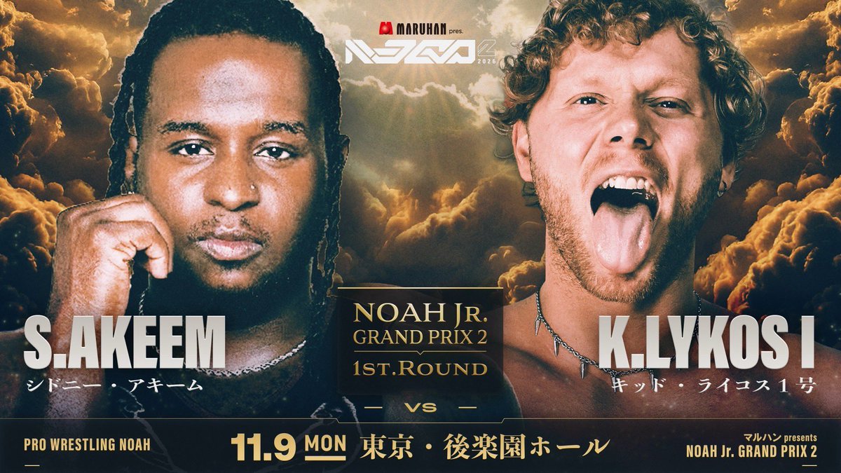 noah_ghc's tweet photo. ／
🏆11.9 後楽園【NOAH Jr. GRAND PRIX 2】一回戦‼️
＼

マルハン presents NOAH Jr. GRAND PRIX 2
📅11月9日(月)18:30開始
🏢後楽園ホール

＜NOAH Jr. GRAND PRIX2 1st.Round＞
カイ・フジムラ×BUSHI
キッド・ライコス2号×佐藤維
近藤修司×YO-HEY
シドニー・アキーム×キッド・ライコス1号

#noah_ghc