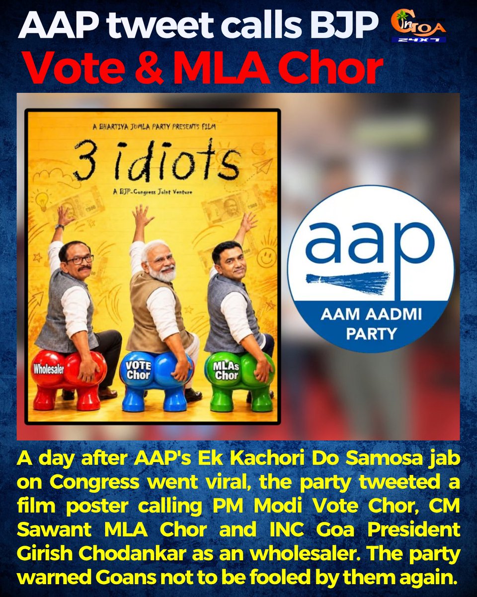 InGoa24x7's tweet photo. AAP tweet calls BJP Vote & MLA Chor
#Goa #GoaNews #AAP #Tweet #MLA #Chor #Vote https://t.co/zonJgZ0JDY