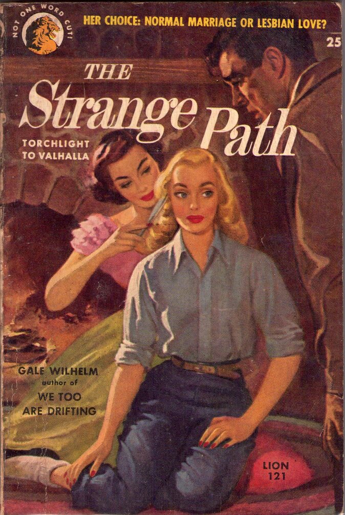 PulpLibrarian's tweet photo. The Strange Path (aka Torchlight To Valhalla), by Gale Wilhelm. Lion Books, 1953. Cover art by Robert Maguire. https://t.co/oPUniAxszq