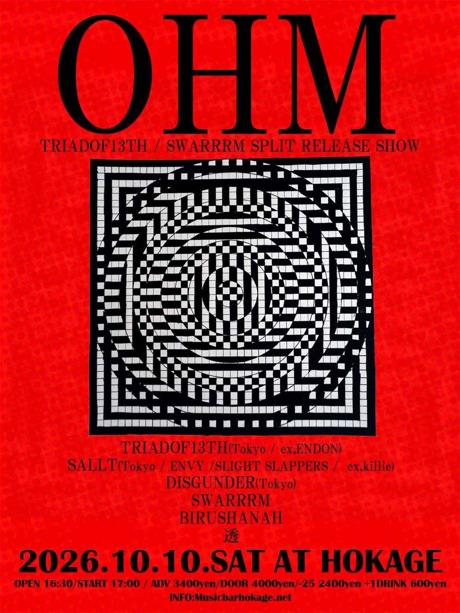 iida_yukito's tweet photo. 土曜はHOKAGEです。透やります。

10/10(SAT) @HOKAGE012
[OHM]
-TRIADOF13TH / SWARRRM SPLIT RELEASE SHOW-

TRIADOF13TH(Tokyo)
SALLT(Tokyo)
Disgunder(Tokyo)
SWARRRM
BIRUSHANAH
透

OPEN 16:30/START 17:00
ADV 3400yen/DOOR 4000yen/-25 2400yen(ID 要身分証)
+1DRINK 600yen https://t.co/Pf8wpXTt93