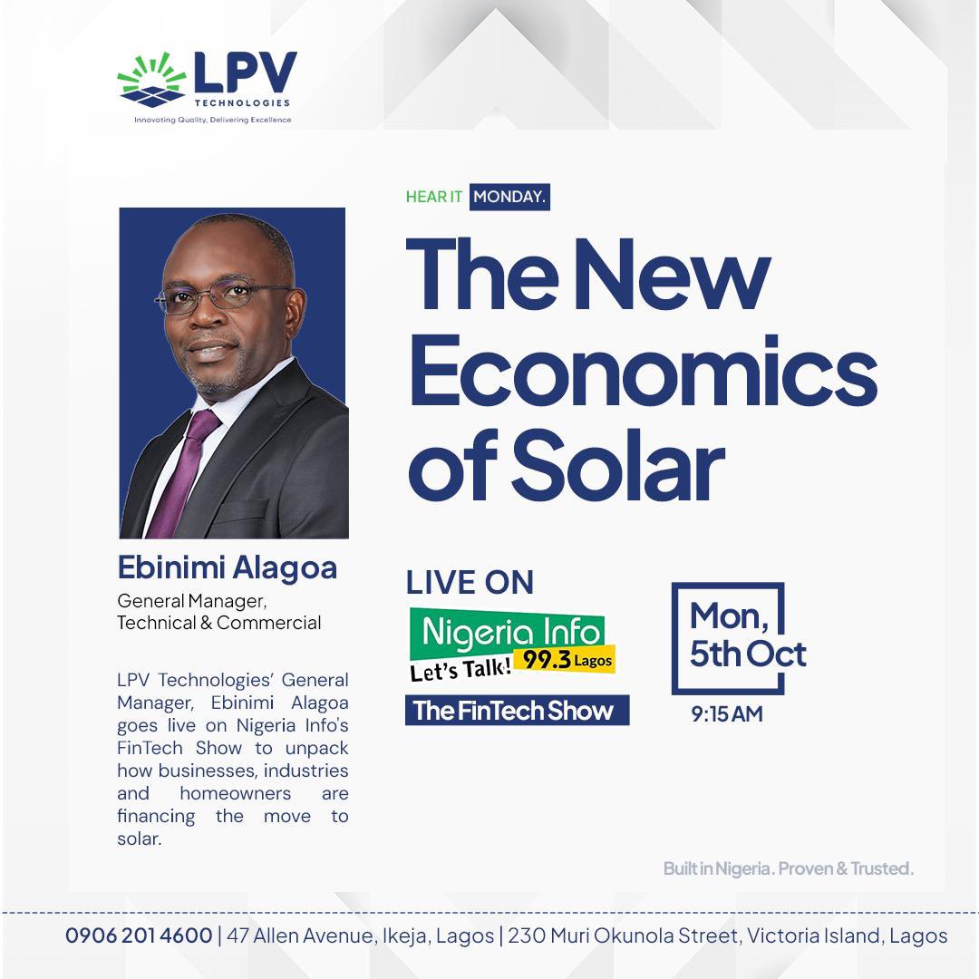 LPVtech's tweet photo. Solar is no longer just an alternative, it is becoming a smarter economic choice. 

Join Ebinimi Alagoa, General Manager, Technical &amp; Commercial at LPV Technologies, live on @NigeriainfoFM The FinTech Show, as he discusses “The New Economics of Solar” and explores how https://t.co/s5JBKpztdt