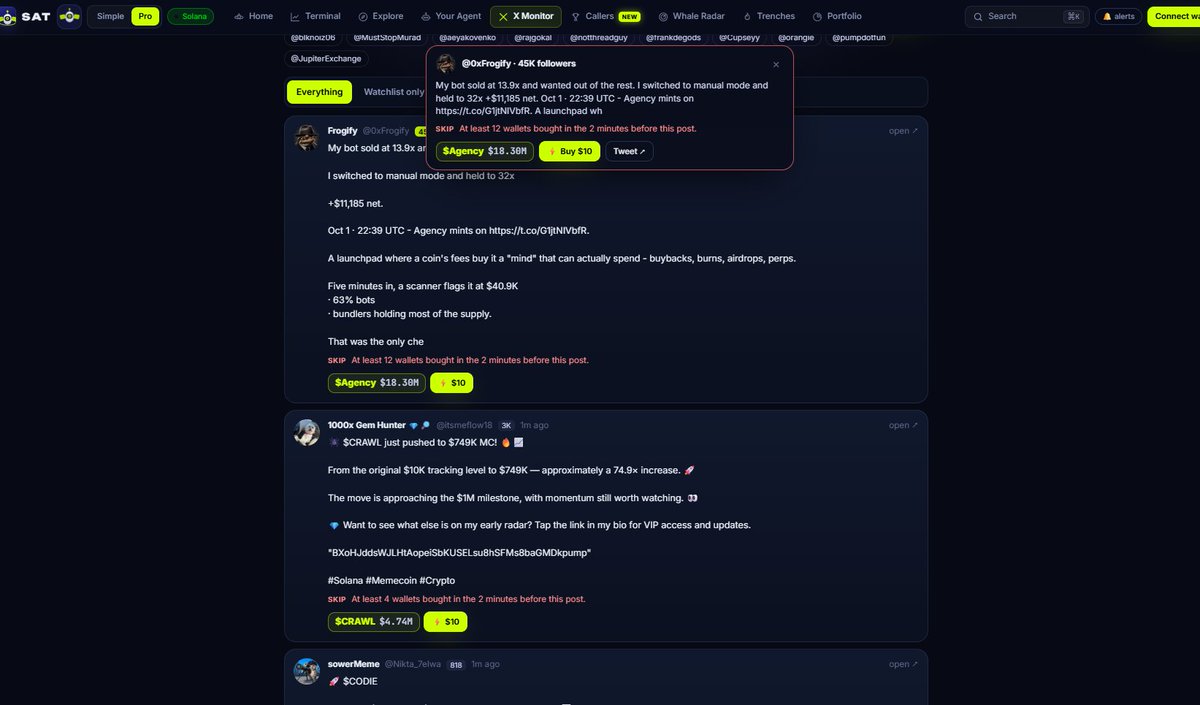 SATforSOL's tweet photo. Our Agent is becoming smarter:

When a post names a token, SAT now reads the two minutes before it. The line under the post says who was already in, whether they bought in the same block, and whether that money is already leaving. If the answer is bad, the verdict is Skip and the card turns red. The buy button stays, so the choice is still yours.

Open X Monitor and it is on the latest posts. The next new tweet also gets it as the popup in the middle of the screen.
