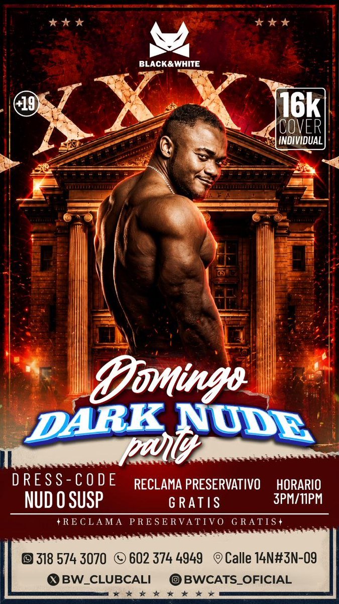 Bw_Clubcali's tweet photo. 🖤🔥 DOMINGO DE DARK NUDE PARTY 🔥🖤

La noche se viste de oscuro… y tú decides cuánto mostrar. 😈

Dress code: NUDISTA o SUSPENSORIOS 

🎟️ Cover individual: $16K
🕒 3 PM – 11 PM
🖤 Reclama tu preservativo GRATIS.

📍 Calle 14N #3N-09 — Granada, Cali https://t.co/37mkcP452Q