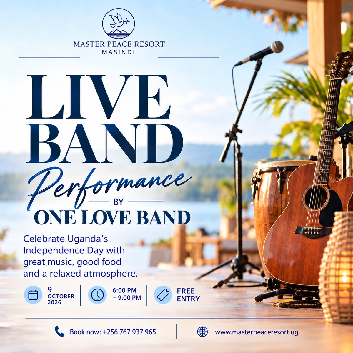 masterpeace_ug's tweet photo. Tomorrow, we turn up the music. 🇺🇬🎶

ONE LOVE BAND goes live at Master Peace Resort for an Independence Day evening of good music, food and great company.

🎟️ Free Entry | 📞 +256 767 937 965 https://t.co/dT85100sEE