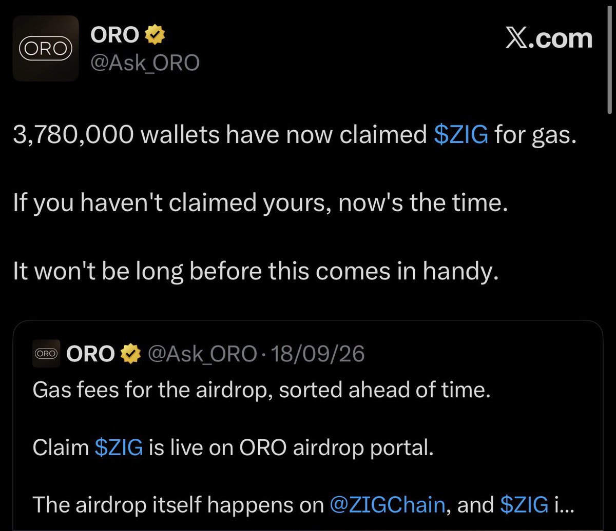 CryptoLakhan's tweet photo. 📢 ORO Airdrop Update: Claim Your $ZIG Gas Fees! 🎁

Over 3.78 million wallets have already claimed $ZIG for gas fees. 🔥

If you haven’t claimed yours yet, do it now! You’ll need $ZIG to cover gas fees when claiming your ORO airdrop, otherwise you may face issues during the claim process.

📊 I currently have 14,500+ ORES. How many points do you have? Drop your numbers in the comments! 👇

🎯 TGE & Airdrop Distribution: Q4 2026

💡 My Honest Opinion: Don’t expect too much from this project, as earning points required very little effort for many users. However, if you’ve been active for a long time and accumulated a significant number of points, you can still hope for a decent airdrop.

Stay active and claim your $ZIG! 🚀