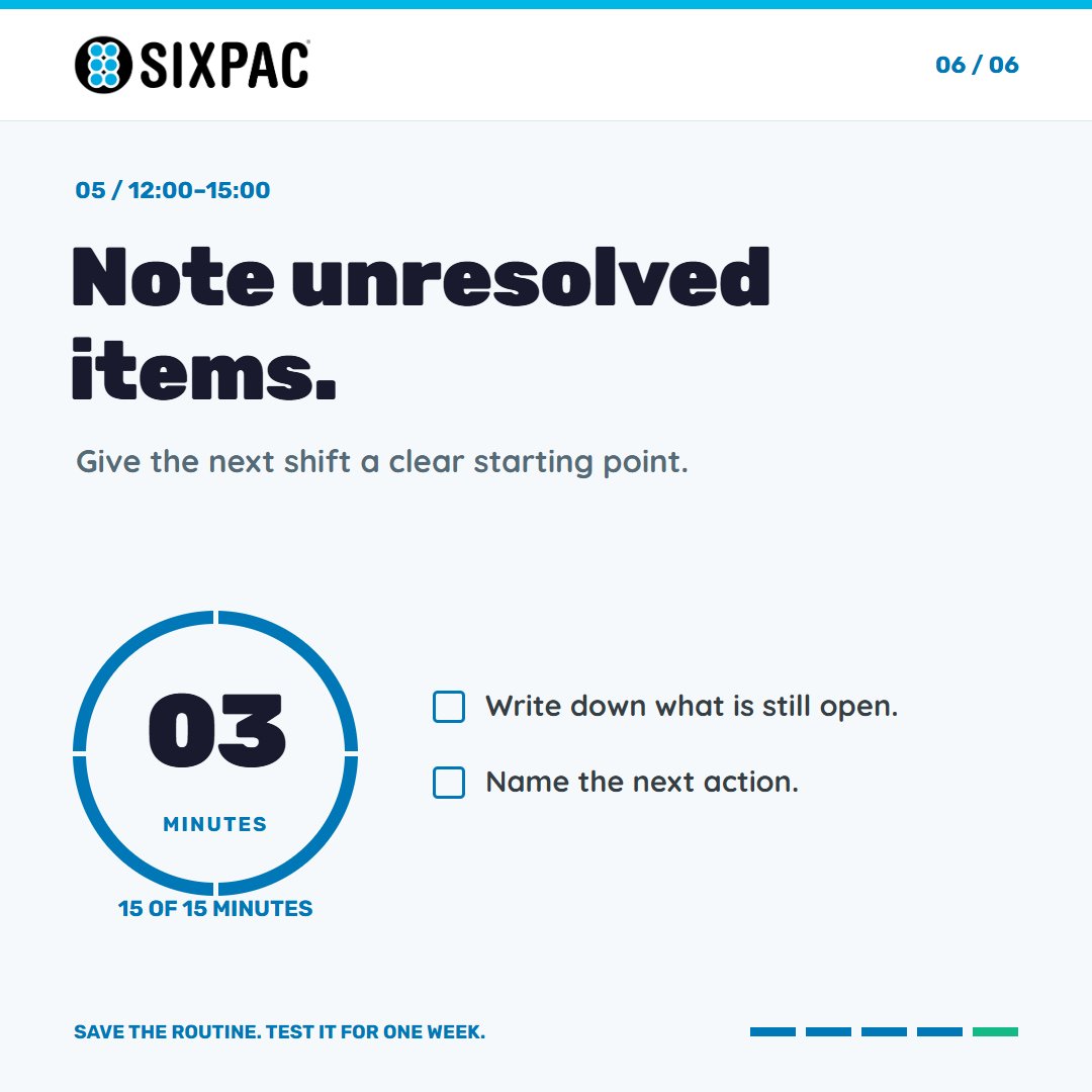 getsixpac's tweet photo. A 15-minute close: resolve open transactions, confirm tomorrow, capture follow-ups, note inventory exceptions, and document unresolved items. What would you add? #Operations #SIXPAC https://t.co/8aJVEZF6cX
