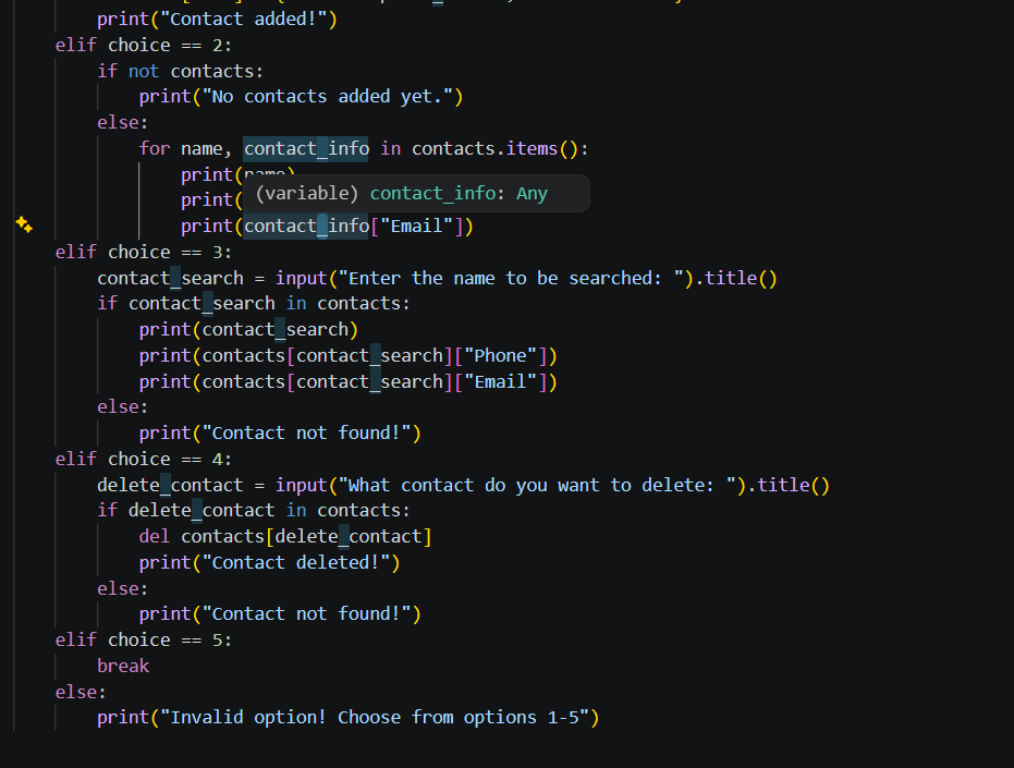 Temiloluwaco's tweet photo. Day 9, built a contact book that:
Adds, views, searches for and deletes contacts. It stores a person's name, number and email.
Code entails dictionaries, loops, if/else statements and input validation.
Engage please, thank you๐.
#30DaysOfCode #Python #LearningInPublicCode https://t.co/kePdrUqhRI