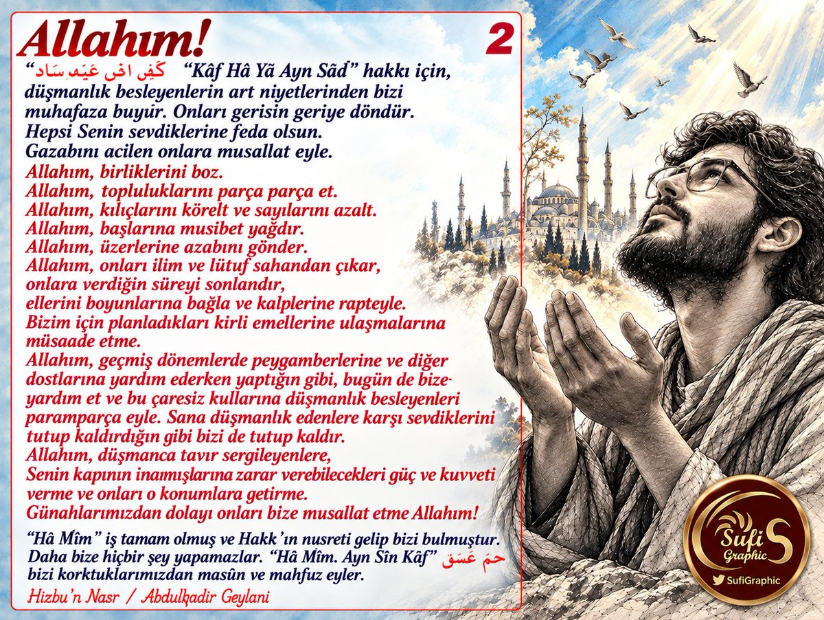 SufiGraphic's tweet photo. #HizbunNasr #Dua #AbdulkadirGeylani #Sufi #Tasavvuf #İbadet #islam #iman #Mümin #Tuzak #Zorba #Zalim #Zulüm #Düşman  HİZBU'N NASR Duası (2. Kısım) https://t.co/8LIGEhdEIk