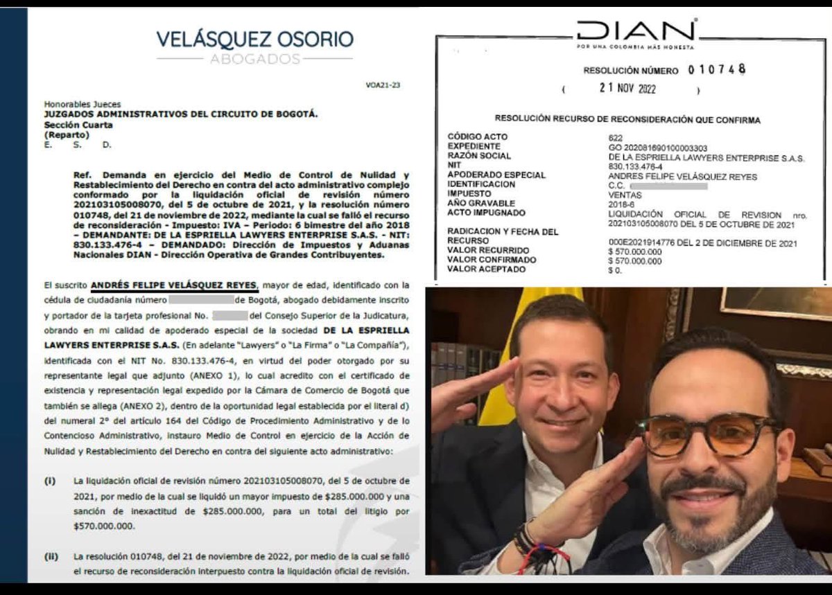 ElizbethCristi7's tweet photo. 🚨GRAVÍSIMO: El actual director de la DIAN, Andrés Felipe Velásquez Reyes, fue abogado de De La Espriella Lawyers Enterprise S.A.S. y, según el documento, actuó en la demanda contra la DIAN por una sanción tributaria de $570 MILLONES.

Ahora Velásquez dirige precisamente la entidad que tiene entre sus asuntos el cobro de esa obligación, después de que el Tribunal Administrativo de Cundinamarca habría confirmado la sanción.

¿Cómo puede garantizarse la imparcialidad cuando quien representó anteriormente a una firma pasa a dirigir la entidad que debe cobrarle una obligación tributaria?