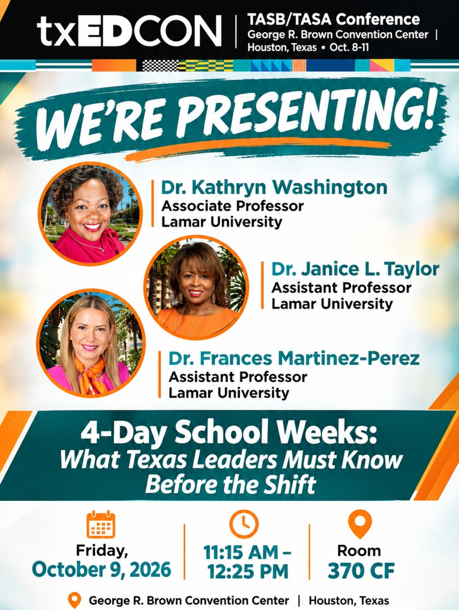 Drkathrynwash7's tweet photo. 🎤 WE’RE PRESENTING!
Join us at #TXEDCON2026!
📚 4-Day School Weeks: What Texas Leaders Must Know Before the Shift
📅 Oct. 9 | ⏰ 11:15 AM–12:25 PM
📍 Room 370 CF | George R. Brown Convention Center
#TASBTASA #LamarUniversity #EducationalLeadership https://t.co/RLY6gFuGTG