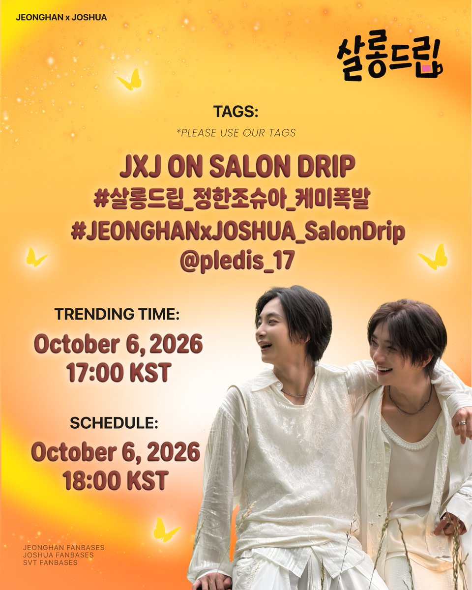 TeamJoshuaHong's tweet photo. [#️⃣HASHTAG PARTY SCHEDULE]

JOSHUA and JEONGHAN will appear on Salon Drip tomorrow! 
We prepared the schedule and tags to use

TAGS: 
JXJ ON SALON DRIP
#.살롱드립_정한조슈아_케미폭발
#.JEONGHANxJOSHUA_SalonDrip
@/pledis_17

Hashtag Party:
📆Oct 6, 5PM KST

Release:
📆Oct 6, 6PM KST

Note: Do not use the tags before the schedule. 

#JOSHUA #조슈아 #JEONGHAN #정한 #SEVENTEEN @pledis_17