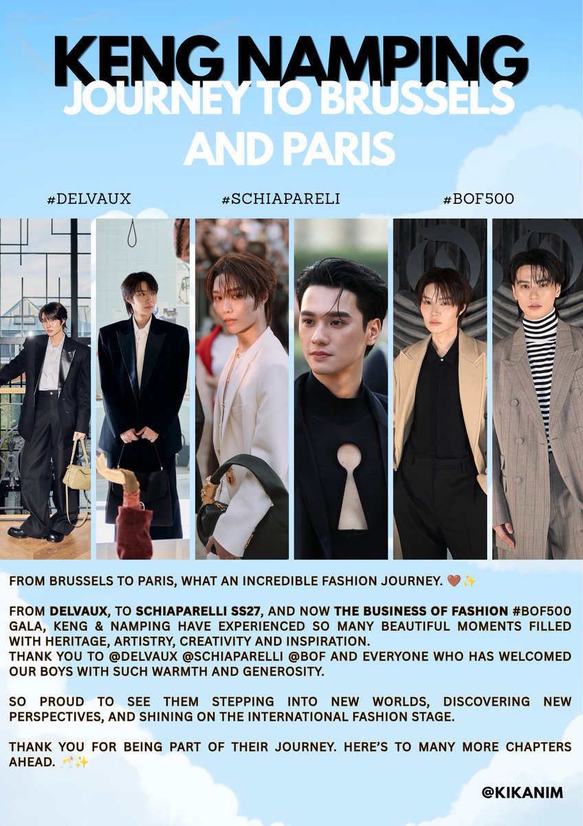 kikanim's tweet photo. From Brussels to Paris, what an incredible fashion journey. 🤎✨

From Delvaux, to Schiaparelli SS27, and now The Business of Fashion #BoF500 Gala, Keng & Namping have experienced so many beautiful moments filled with heritage, artistry, creativity and inspiration.
Thank you to @delvaux @schiaparelli @bof and everyone who has welcomed our boys with such warmth and generosity.

So proud to see them stepping into new worlds, discovering new perspectives, and shining on the international fashion stage.

Thank you for being part of their journey. Here’s to many more chapters ahead. 🥂✨

#NampingxDelvaux #SchiaparellixKENGNAMPING #BOF500xKENGNAMPING