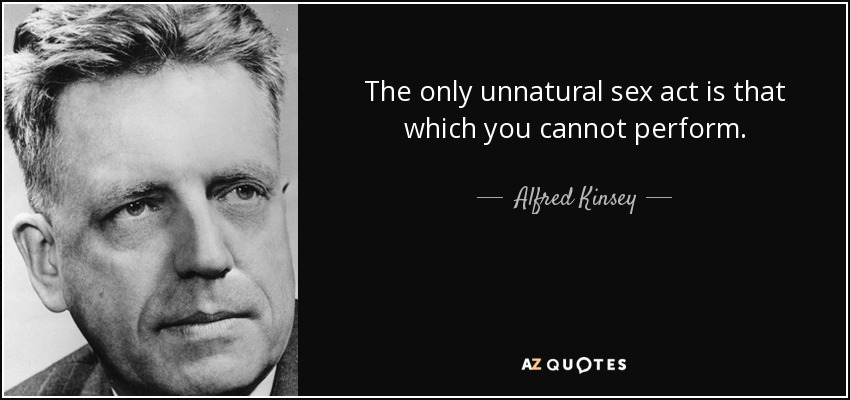 HowSxGotScrewed's tweet photo. DYK #AlfredKinsey demonstrated “… the problem of the so-called sexual perversions is not so much one of psychopathology as it is a matter of adjustment between an individual & the society in which he lives.”
#kink #perversion #QueerSex #SoloSex #zoophilia https://t.co/drqj4taDMB