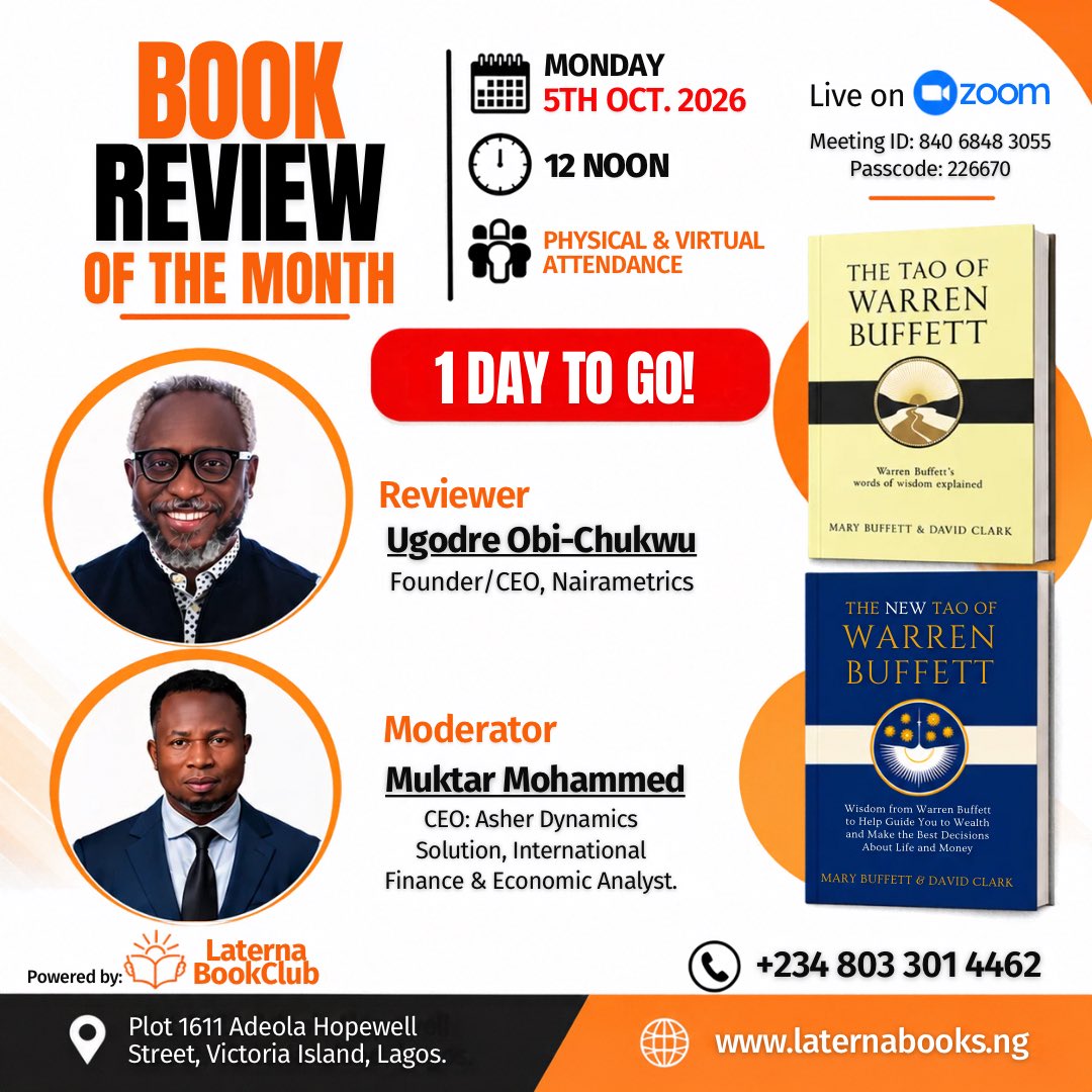laternabooksng's tweet photo. 📚 1 DAY TO GO!

Tomorrow, join us as we explore Warren Buffett’s investment wisdom through The Tao of Warren Buffett & The New Tao of Warren Buffett.

🎙️ Ugodre Obi-Chukwu
🎙️ Muktar Mohammed

📅 Oct. 5 | 🕛 12 Noon
📍 Laterna, Victoria Island, Lagos
💻 Physical & Virtual
🔗 https://t.co/00F5CfmS1q

Come for the conversation. Leave with valuable insights. 📖