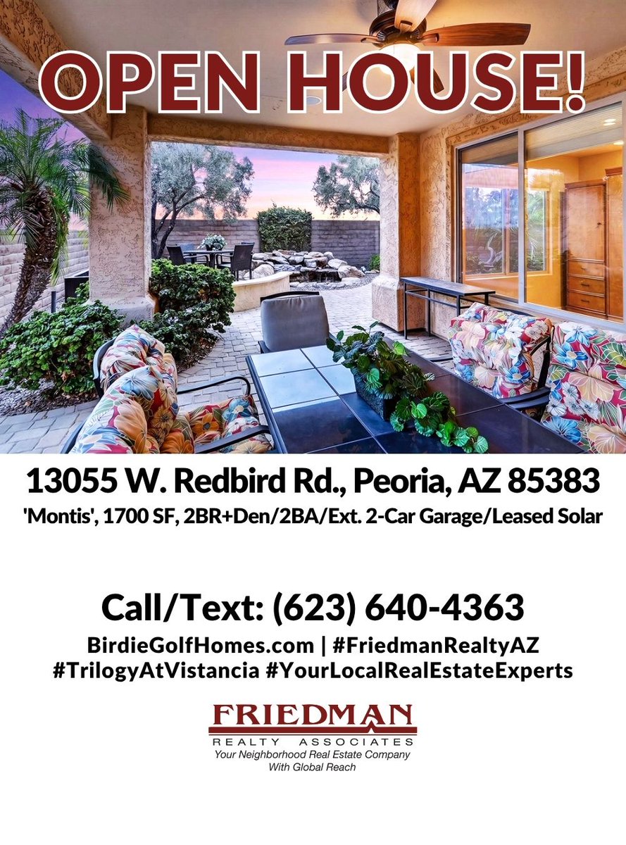 FriedmanRealty's tweet photo. #OPENHOUSE
SUN., OCT. 4, 11AM–2PM
13055 W. Redbird Rd. #TrilogyAtVistancia #PeoriaAZ
'Montis', 1700 SF, 2BR+Den/ 2BA/Ext. 2-Car Gar./Leased Solar
https://t.co/sfZ2gIopOH
C/T 623-640-4363!
#PeoriaHomesforsale #homesforsaleinPeoriaAZ #FriedmanRealtyAZ #yourlocalRealEstateExpert https://t.co/aYulbOupFT