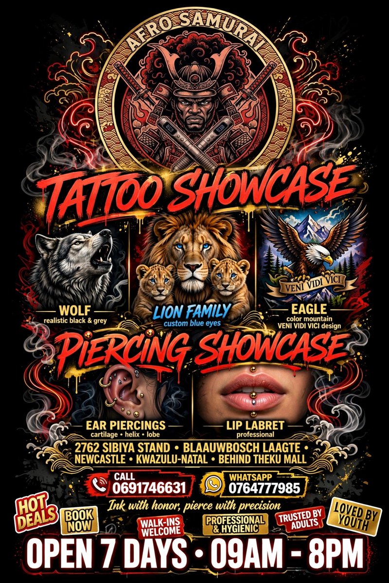 AfroSamurai_FX's tweet photo. Here is your final post, ready to copy:

It's happening! 🔥 Afro Samurai Tattoo and Piercing doors open end of October 2026. Fresh space, clean ink, real art. 
 📞 Call: 0691746631
💬 WhatsApp: 0764777985
DMs open for early bookings! 🖤

 #NewcastleKZNTattoo #AfroSamuraiTattoo https://t.co/UOF6TxdX7Z