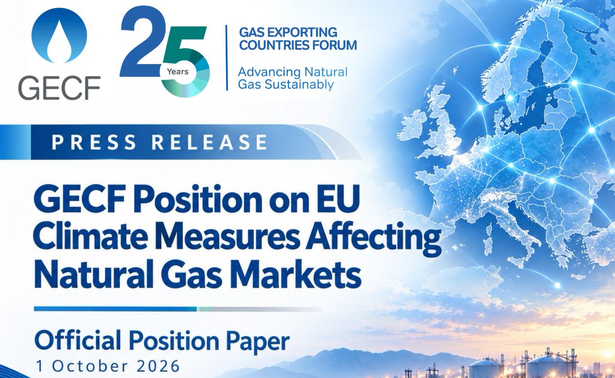 GECF_News's tweet photo. Press Release: 1 October 2026 | The #GECF released its Position Paper on EU Climate Measures Affecting Natural Gas Markets, outlining the Forum’s perspectives and proposed approaches towards effective, fair, predictable and cooperative climate related measures affecting international natural gas markets.

The full Position Paper is available for download through the official GECF website: https://t.co/DGJyesTsFc

#NaturalGas #EnergySecurity #ClimateAction