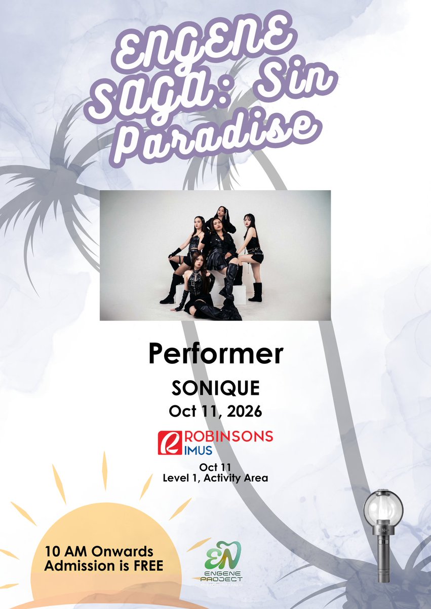 ENGENEPHL's tweet photo. FILO ENGENEs, GET READY FOR PARADISE! 
Welcome SONIQUE as guest performer.
 🌌ENGENE SAGA: Sin Paradise🌌
📅October 11, 2026
🕙10 AM onwards
📍Level 1 Activity Area, Robinson Imus
🔗:https://t.co/tnB8Ba7oBc
See you in SIN PARADISE, Filo ENGENEs! #ENHYPEN #ENGENE https://t.co/3aLb2wdZmS