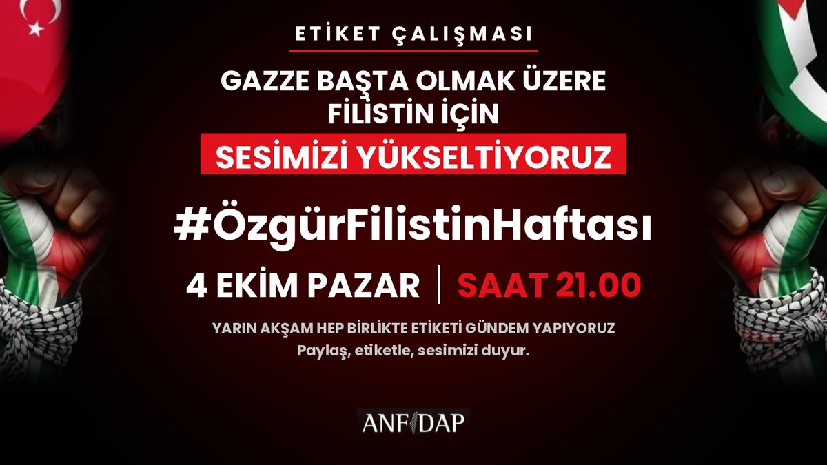 HurEkip's tweet photo. 📢 ETİKET DUYURUSU  

Ankara Filistin Dayanışma Platformu (ANFİDAP)'ın Gazze başta olmak üzere Filistin’de yaşanan insanlık dıramına dikkat çekmek, yaşananları gündemde tutmak ve Filistin halkının sesini daha geniş kitlelere ulaştırmak amacıyla gerçekleştireceği etiket çalışmasına duyarlı tüm sosyal medya kullanıcılarının katılımlarını bekliyoruz. 

🗓️ 4 Ekim Pazar 
⏰ 21.00
🏷️ #ÖzgürFilistinHaftası

Filistin için sözümüzü birlikte daha güçlü duyuralım.