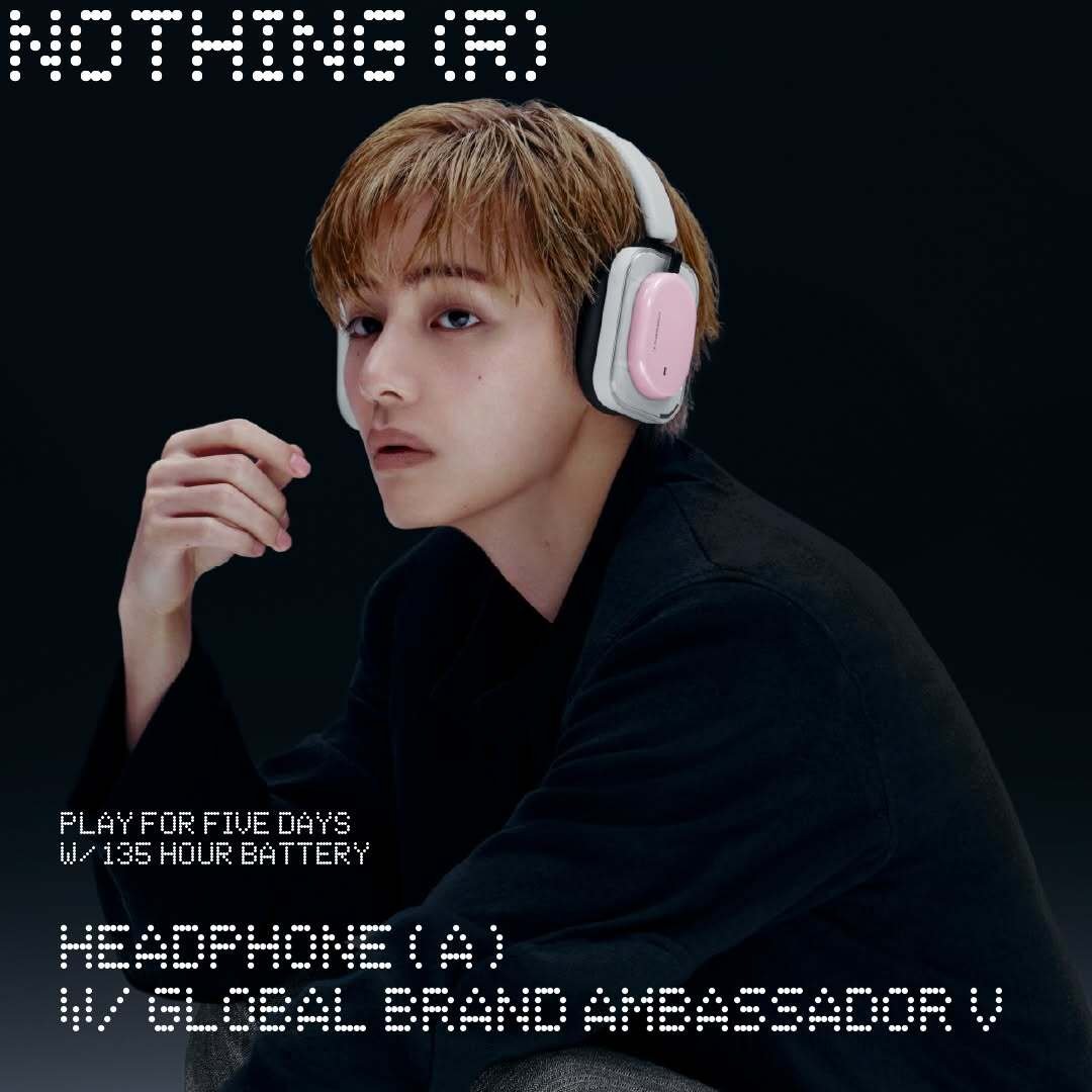 kthhype_ttg8's tweet photo. [NOTHING]

"Play V on repeat for over 5 days straight with the 135-hour battery on NOTHING Headphone (a)".

📎 https://t.co/gYhnanSQ7M

#NOTHING (V) 
NOTHING GLOBAL AMBASSADOR V
#TAEHYUNGxNOTHING
#VxNOTHING https://t.co/v7jfYResfv