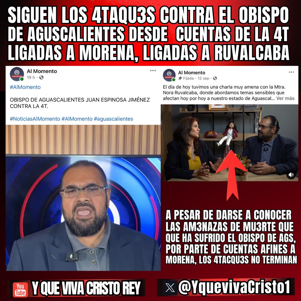 YquevivaCristo1's tweet photo. 🚨SIGUEN LOS 4TAQU3S EN CONTRA DEL OBISPO DE AGUASCALIENTES MONSEÑOR JUAN ESPINOZA JIMÉNEZ 

Más cuentas afines a MORENA y a Nora Ruvalcaba están redoblando las calumnias y 4taqu3s en contra del obispo de Aguascalientes. 

Esto es muy grave: por que a tan solo dos días que se dio a conocer que morenistas están ofreciendo dinero a quien le quite la vida al obispo, a tan sólo dos días de esto, cuentas ligadas al MORENISMO y a Ruvalcaba, intensificaron los 4t4ques. 

¿Hasta dónde quieren llegar los morenistas?

No hay duda que este partido es satánico y anti-cristiano.