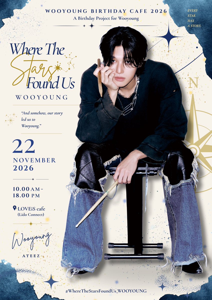 StarsFoundUs's tweet photo. 𝘌𝘷𝘦𝘳𝘺 𝘴𝘵𝘢𝘳 𝘩𝘢𝘴 𝘢 𝘴𝘵𝘰𝘳𝘺. ✦
𝘖𝘶𝘳𝘴 𝘭𝘦𝘥 𝘶𝘴 𝘵𝘰 𝘞𝘰𝘰𝘺𝘰𝘶𝘯𝘨. 🤍

22 November 2026
🕙 10.00 AM – 6.00 PM
📍 LOVEiS cafe (Lido Connect)

#WhereTheStarsFoundUs_WOOYOUNG
#에이티즈 #ATEEZ #WOOYOUNG #우영
#ตลาดนัดateez https://t.co/C2icXCzO4a