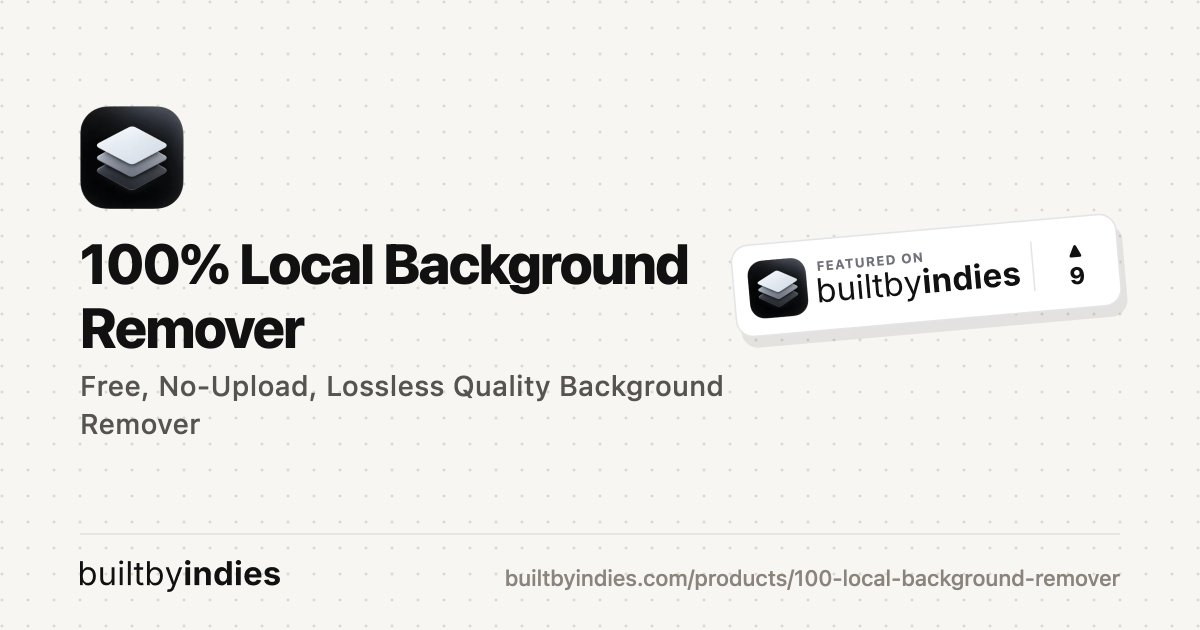itsvyshnavtr's tweet photo. 100% Local Background Remover is live on Builtbyindies 🚀

Free, No-Upload, Lossless-Quality Background Remover

Would love your support — check it out and drop an upvote: https://t.co/TlUkF7oSxW https://t.co/bDJnpIsQrz