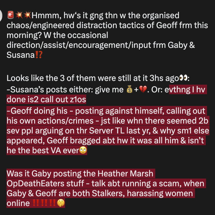 oniktimreh's tweet photo. 🚨💥💥Hmmm, hw‘s it gng thn w the organised chaos/engineered distraction tactics of Geoff frm this morning? W the occasional direction/assist/encouragement/input frm Gaby &amp; Susana⁉️

Looks like the 3 of hem were still at it 3hs ago👀:
-Susana’s posts either: give me 💰+💔. Or: e https://t.co/SiT0CHshcJ