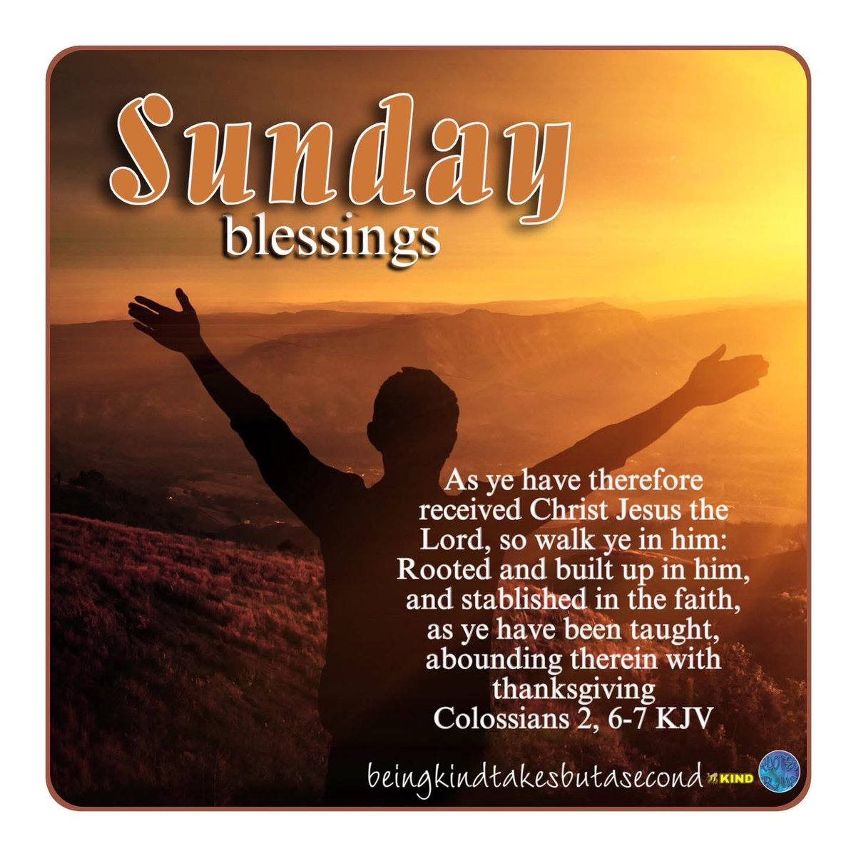 QuotesrusF's tweet photo. ๐โฃ๏ธ SUND๐
Y BLESSINGS ๐๐ป As ye have therefore received Christ Jesus the Lord, so walk ye in him: Rooted and built up in him, and stablished in the faith, as ye have been taught โ๏ธ ๐๐ปโโ๏ธ ๐ KIND
#sundayblessings #sunday #beekind #beingkindtakesbutasecond #jesus #god #father https://t.co/B9lU39bhRl