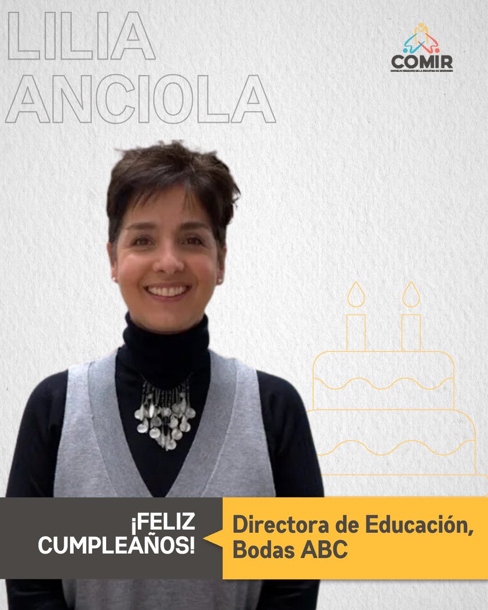 COMIR_'s tweet photo. Felicitamos a Lilia Anciola, Directora de Educación de Bodas ABC por su cumpleaños. 

Desde COMIR, le enviamos nuestros mejores deseos y todo el éxito para este nuevo año. 

¡Felicidades! https://t.co/zu8TtiJ86A