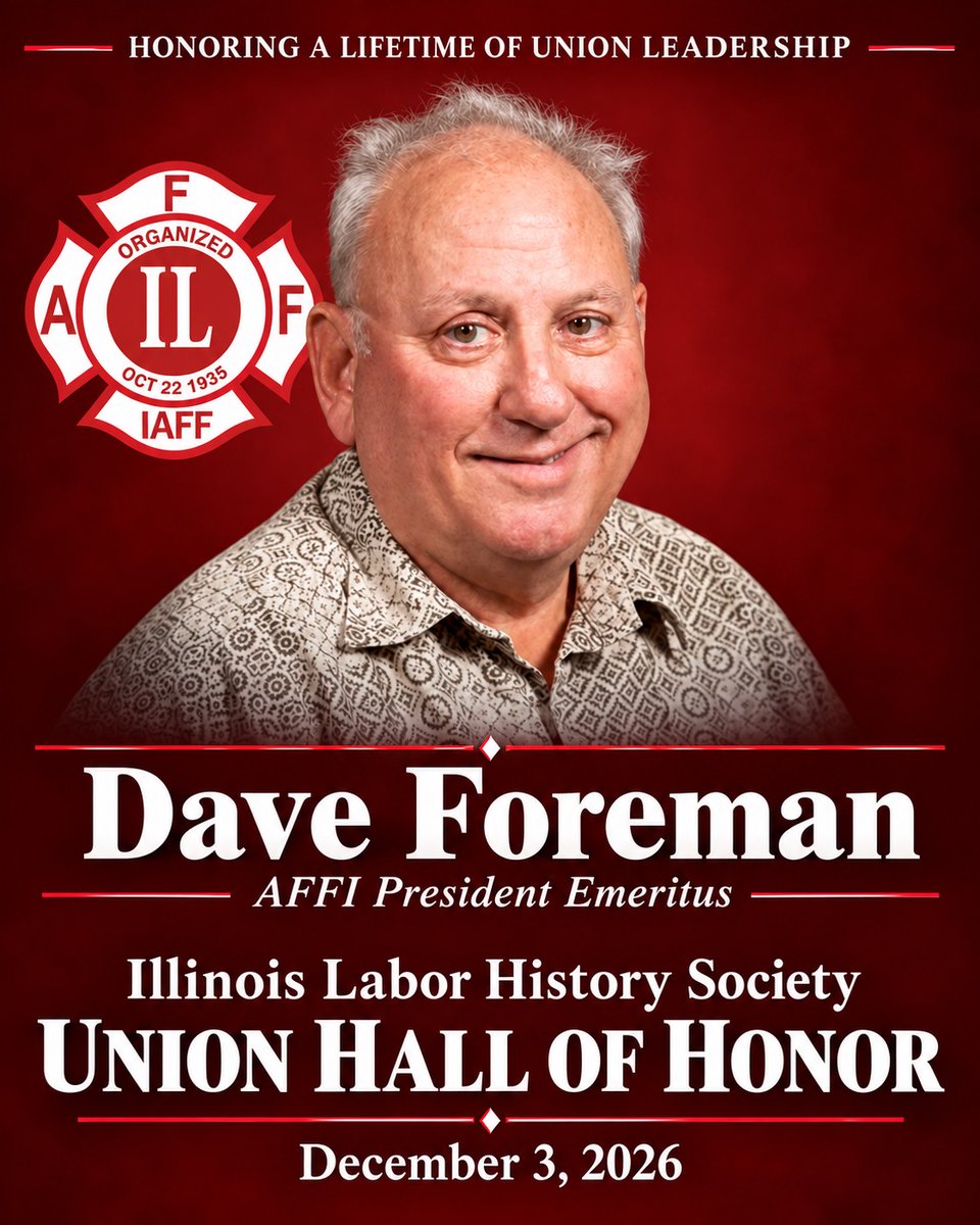 AFFI1935's tweet photo. AFFI President Emeritus David “Dave” Foreman will be inducted into the Illinois Labor History Society’s Union Hall of Honor on December 3, 2026!
For more information about the event, visit the AFFI website: https://t.co/GhNN43Azi0 #affisupports #MakeHistoryHappen https://t.co/gwBRvSGmET