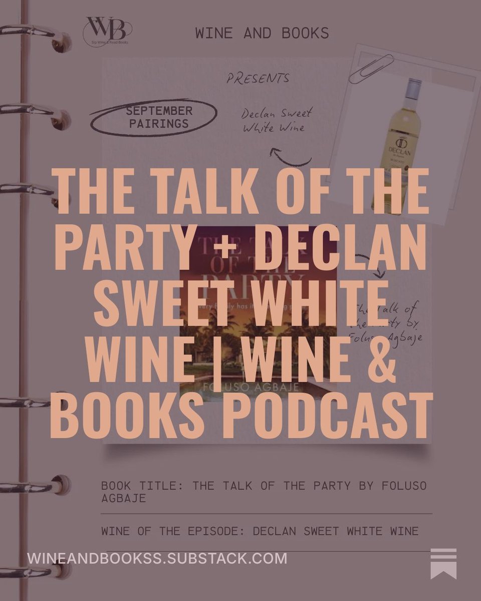 wineandbookss_'s tweet photo. Have you listened to the new Wine &amp; Books episode? 🍷

This week, we’re talking The Talk of the Party by Foluso Agbaje, and yes, we had A LOT to say. 

🎧 Listen on Spotify, Apple Podcasts, YouTube &amp; Substack: https://t.co/BYIPVtoeN9 https://t.co/bKYMKBXv81