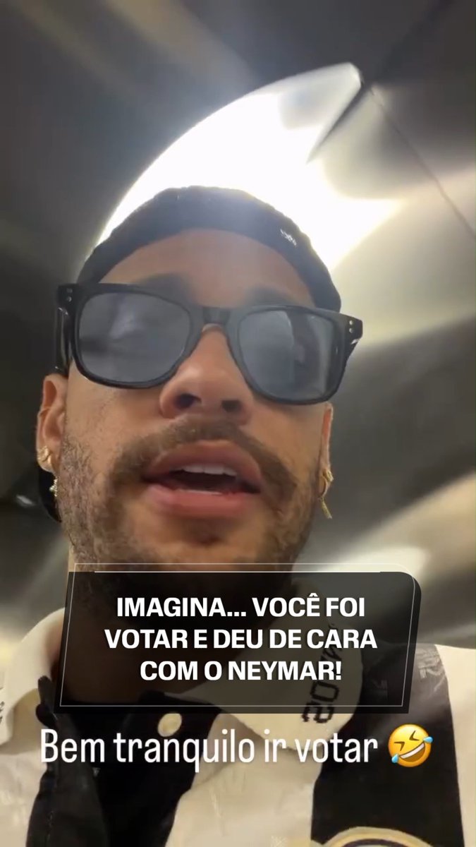 A selfie of Neymar wearing dark sunglasses inside a vehicle, with an overlaid Portuguese caption reading "IMAGINA... VOCÊ FOI VOTAR E DEU DE CARA COM O NEYMAR!" and "Bem tranquilo ir votar" with a laughing emoji, referencing the viral moment of him being swarmed by fans while trying to vote.